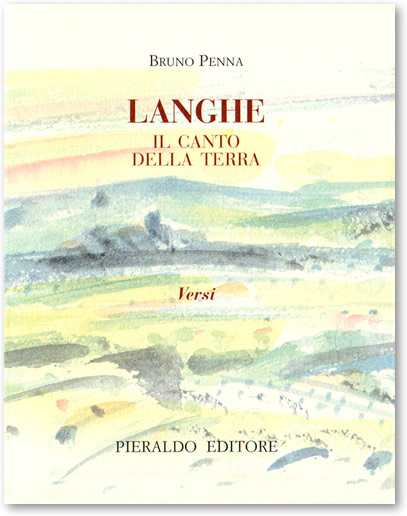 Langhe - Il Canto della Terra.