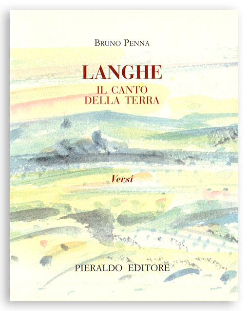 Langhe - Il Canto della Terra.